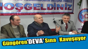 DEVA PARTİSİ GÜNGÖREN TRABZONLULAR DERNEĞİNDE 