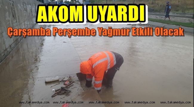 ÇARŞAMBA VE PERŞEMBE'YE DİKKAT