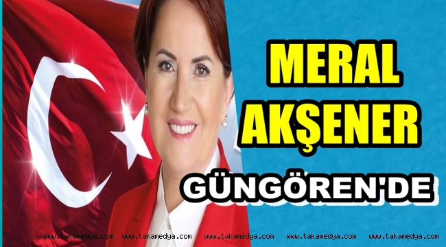 Meral Akşener Güngören Halkıyla Kuçaklaşıyor
