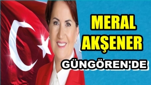 Meral Akşener Güngören Halkıyla Kuçaklaşıyor