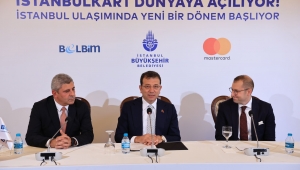 TOPLU ULAŞIMDA VE ALIŞVERİŞTE YENİ DÖNEM: İSTANBULKART DÜNYAYA AÇILIYOR