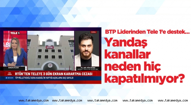 Yandaş kanallar neden hiç kapatılmıyor?