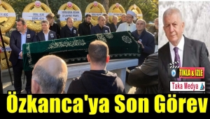 Rasim Özkanca Son Yolculuğuna Uğurlandı
