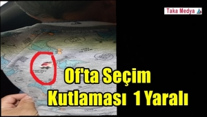 Of'ta Seçim Kutlaması Can Alıyordu