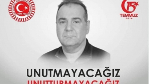 15 Temmuz Şehit Muhtar Mete Sertbaş dualar ile anıldı.