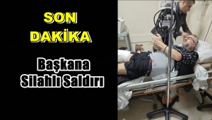 Trabzonlu Başkan Alaattin Aksoy'a Silahlı Saldırı