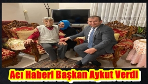 Başkan Aykut' Özcan Akkoyun Muhtar Abimizi Kaybettik
