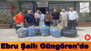  Ebru Şallı'dan Güngören'de Anlamlı Ziyaret: 