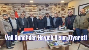 Vali Tuncay Sonel'den Feyizoğlu'na Ziyaret