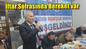 Güngören İnşaatçılar Derneği'nde İftar Bereketi