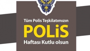 Türk Polis Teşkilatı 181. Kuruluş Yıldönümü ve Polis Haftası Mesajı