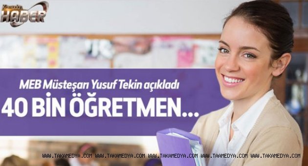40 BİNE YAKIN ÖĞRETMEN GÖREVLENDİRİLECEK