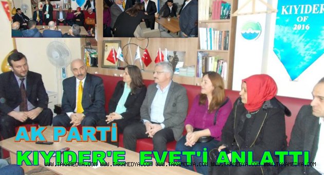 AKPARTİ KIYIDER'İ ZİYARET ETTİ