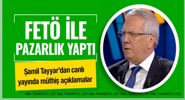 AKP'Lİ TAYYAR' Aziz Yıldırım FETÖ ile masaya oturdu
