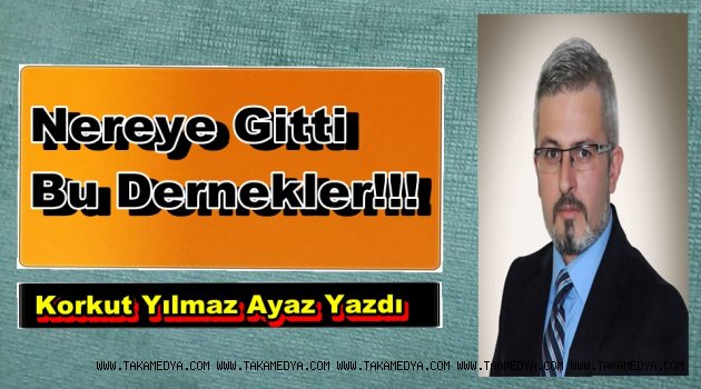 AYAZ' NEREDE 140 DERNEK