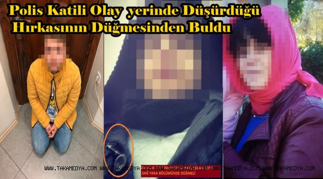 Bağcılar'daki Cinayeti Polis Hırka Düğmesinden Çözdü