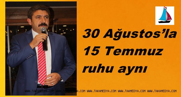 BAŞKAN TURAN ALTUNTAŞ'TAN 30 AĞUSTOS ACIKLAMASI