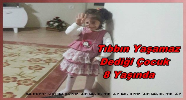 Çaykaralı Berra Tıb'a İnat 8 Yıldır Yaşıyor
