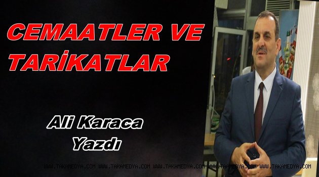 CEMAATLER VE TARİKATLAR