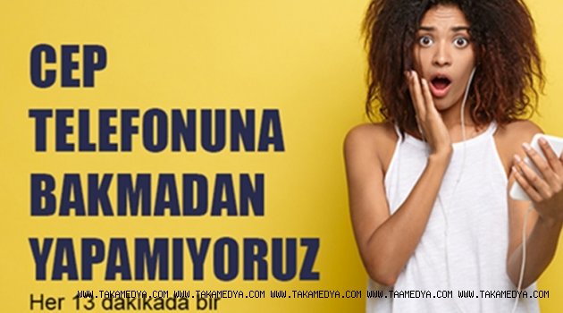 CEP TELEFONUNA BAKMADAN YAPAMIYORUZ