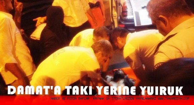 DÜĞÜNÜNDE DAMAT'A YUMRUK