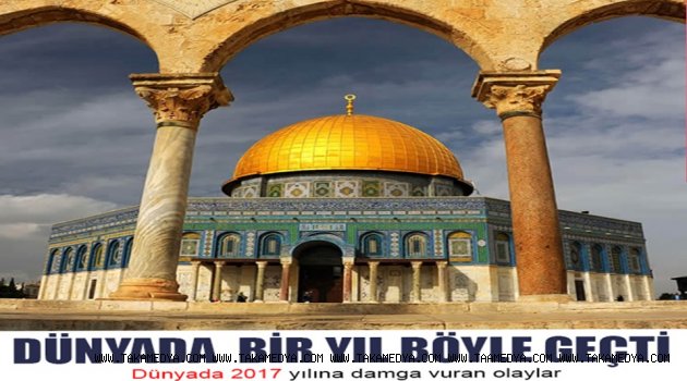 DÜNYADA BİR YIL BÖYLE GEÇTİ
