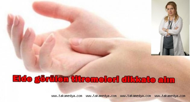  Elde görülen titremeler Parkinson belirtisi olabilir