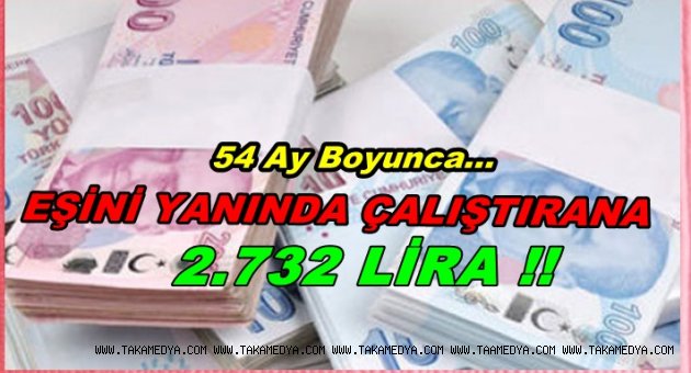 Eşini yanında çalıştırına 2.732 lira