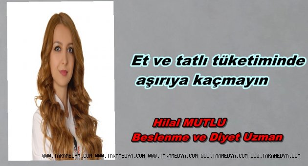 Et ve tatlı tüketimine dikkat