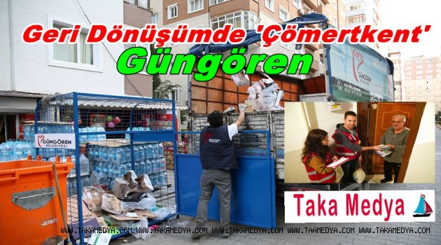 GERİ DÖNÜŞÜMDE “CÖMERTKENT”