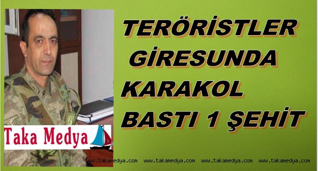 GİRESUN'DA TERÖR SALDIRI 1 ÖLÜ