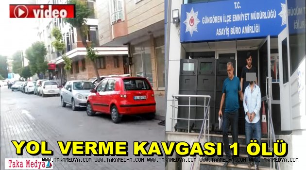 Güngören'de Yol Verme Kavgası 1 Ölü