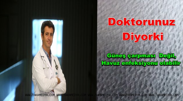 Havuzlar, hastalık riski taşıyor!