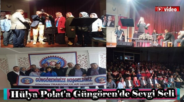 Hülya Polat'ı Trabzonlular Bağrına Bastı