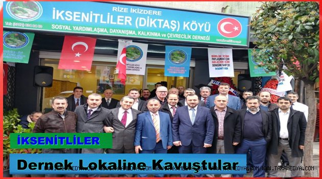 İKSENİTLİLER DERNEĞİ GÜNGÖREN'DE KAPILARINI AÇTI