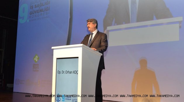 “İŞ SAĞLIĞI VE GÜVENLİĞİ” İÇİN 6 BİN KİŞİ İSTANBUL’DA BULUŞTU
