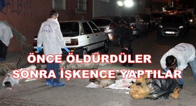 işkence edilmiş erkek cesedi bulundu