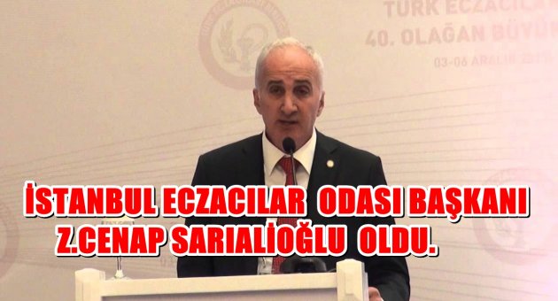 İSTANBUL ECZACILAR ODASINA SARIALİOĞLU GETİRİLDİ...