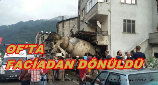OF'TA KAMYON ŞÖFÖRÜ CIKMAZ YOLA GİRİNCE