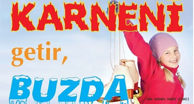  KARNENİ GETİR BUZDA KAY