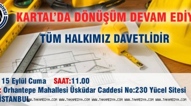 KARTAL'DA DÖNÜŞÜM DEVAM EDİYOR