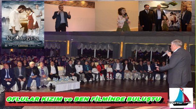 Kızım ve Ben Filmi Rüzgarı Of’ta Esti
