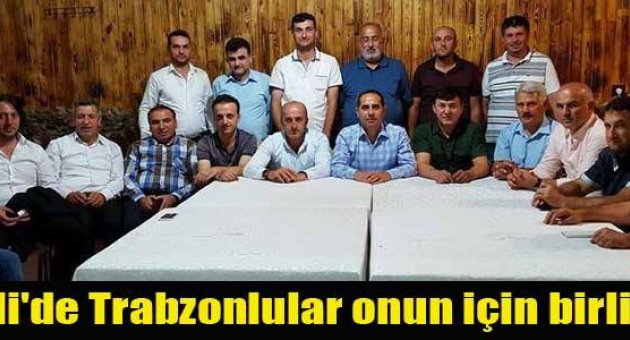 Kocaeli'de Trabzonlular onun için birlik oldu!