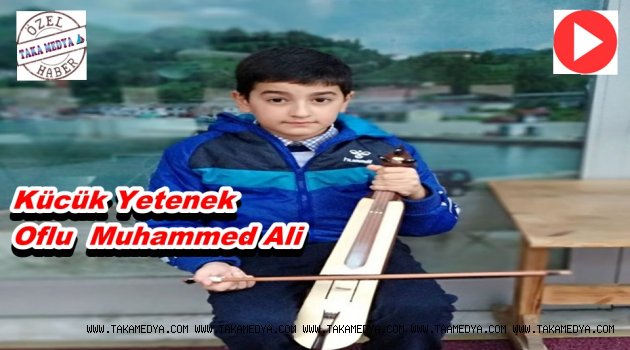 Küçük Yetenek Oflu Muhammad Ali