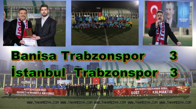 Kücükçekmece'de Trabzonspor Rüzgarı Esti