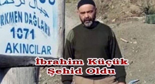 MHP'li BAŞKAN TÜRKMEN DAĞINDA ŞEHİT DÜŞTÜ