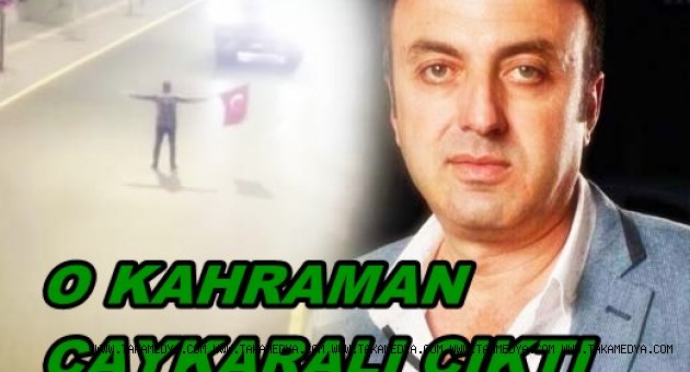 O KAHRAMAN TRABZONLU ÇIKTI