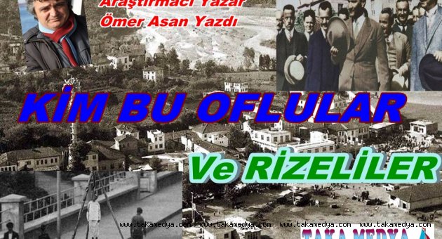 Of ve Rizeliler Kim Bunlar