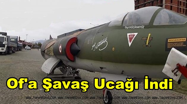 OF'A ŞAVAŞ UCAĞI İNDİ