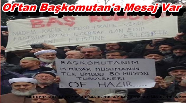 Oflular'dan Erdoğan'a 'BİZİ KÜDÜS'E Yerleştir